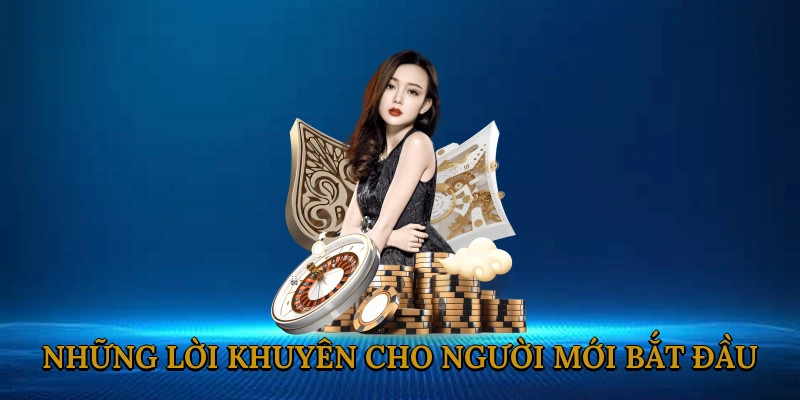 nhung-loi-khuyen-cho-nguoi-moi-bat-dau-3