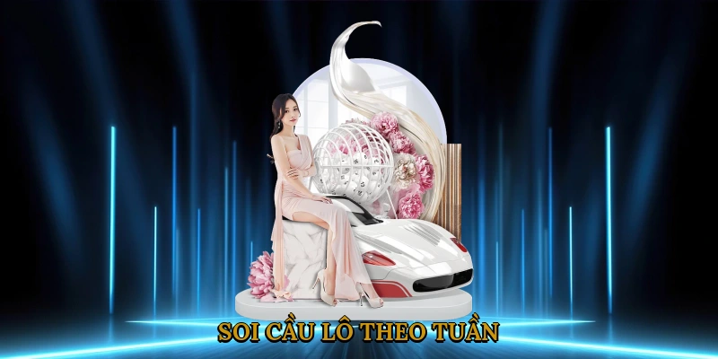 cầu lô theo tuần