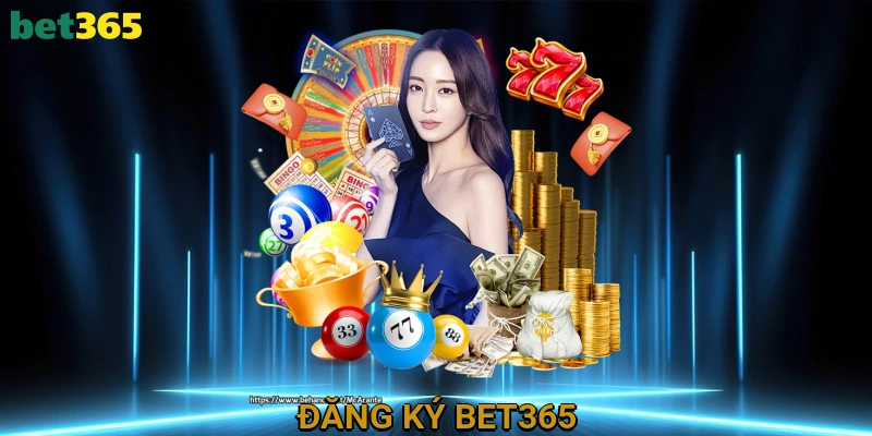 Đăng Ký BET365