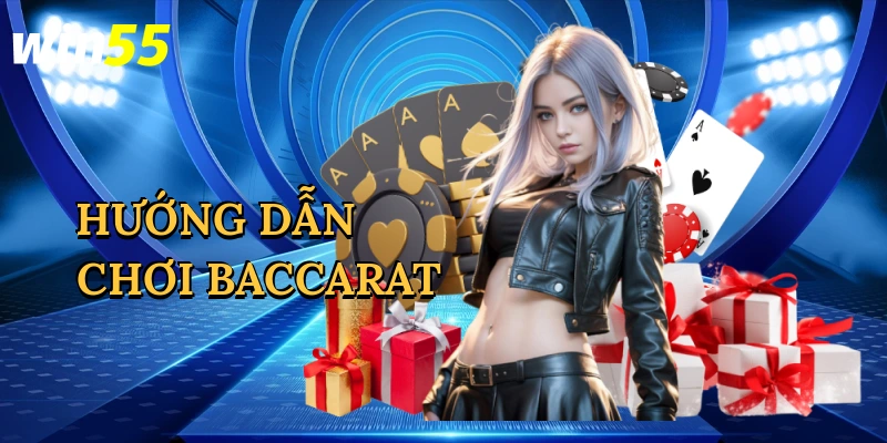 huong-dan-choi-baccarat-1