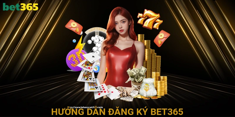 Hướng Dẫn Đăng Ký BET365 Trên Nhiều Thiết Bị