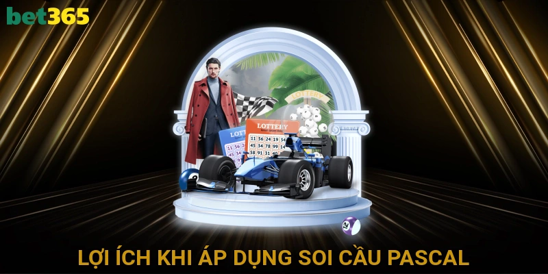 Lợi Ích Và Lưu Ý Khi Áp Dụng Soi Cầu Pascal Tại Nền Tảng Cá Cược