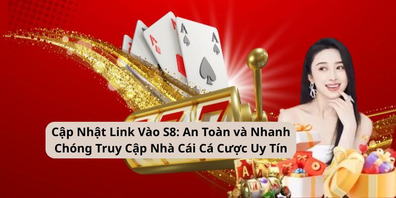 cap-nhat-link-vao-s8
